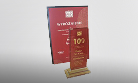 Laurel for the highest employment in the Podlasie region in 2013, awarded in 11th the Golden Hundreds of Podlasie in 2014 ranking, the most important economic ranking of our region.