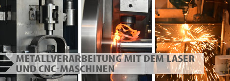 CBR Leistungen - Metallverarbeitung mit dem Laser und CNC-Maschinen